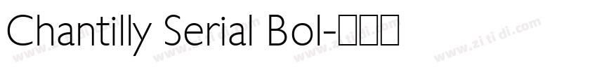 Chantilly Serial Bol字体转换